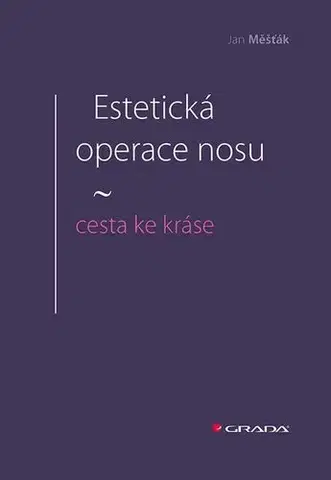 Zdravie, životný štýl - ostatné Estetická operace nosu - cesta ke kráse - Jan Měšťák