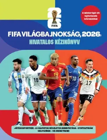 Futbal, hokej FIFA Világbajnokság, 2026 - Hivatalos kézikönyv - Keir Radnedge