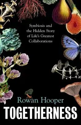 Prírodné vedy - ostatné Togetherness - Rowan Hooper