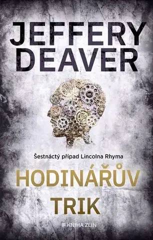 Detektívky, trilery, horory Hodinářův trik - Jeffery Deaver,Jiří Kobělka