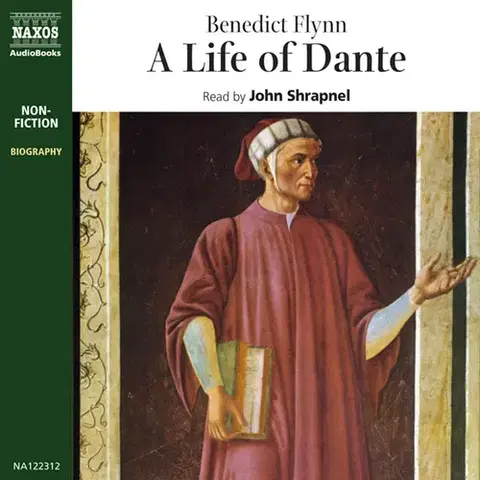 Biografie - ostatné Naxos Audiobooks A Life of Dante (EN)