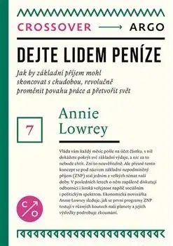 Ekonómia, Ekonomika Dejte lidem peníze - Annie Lowrey