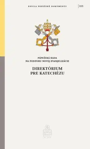 Kresťanstvo Direktórium pre katechézu - Pápežská rada na podporu novej evanjelizácie