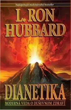 Ezoterika - ostatné Dianetika moderná veda o duševnom zdraví - L. Ron Hubbard