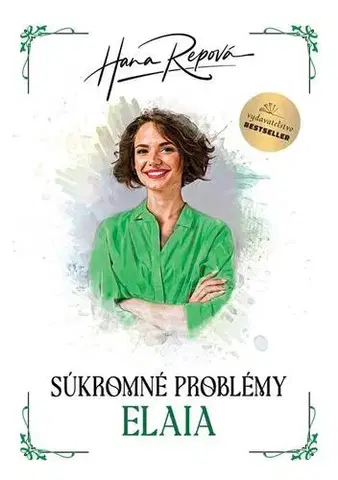 Romantická beletria Súkromné problémy: Elaia - Hana Repová