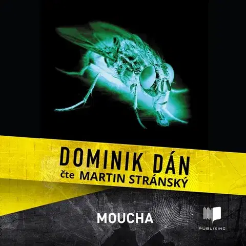 Detektívky, trilery, horory Publixing Ltd Moucha