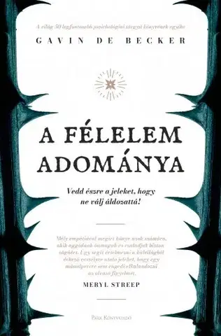 Rozvoj osobnosti A félelem adománya - Gavin de Becker