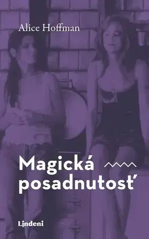 Sci-fi a fantasy Magická posadnutosť - Alice Hoffman