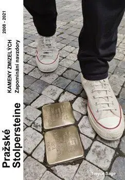 Slovenské a české dejiny Pražské Stolpersteine - Kameny zmizelých - Trevor Sage