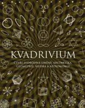 Matematika, logika Kvadrivium - Kolektív autorov