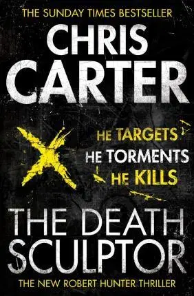 Detektívky, trilery, horory The Death Sculptor - Chris Carter