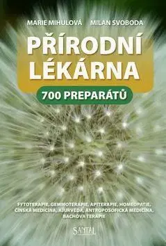 Alternatívna medicína - ostatné Přírodní lékárna - Marie Mihulová,Milan Svoboda