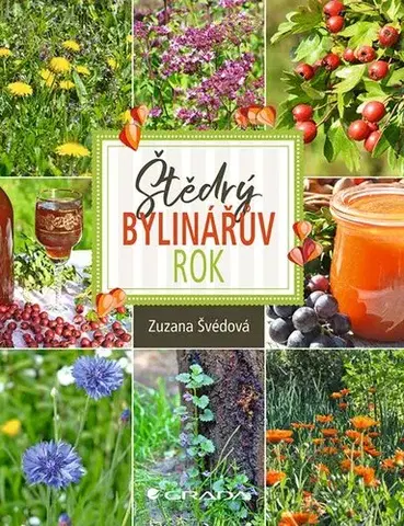 Prírodná lekáreň, bylinky Štědrý bylinářův rok - Zuzana Švédová