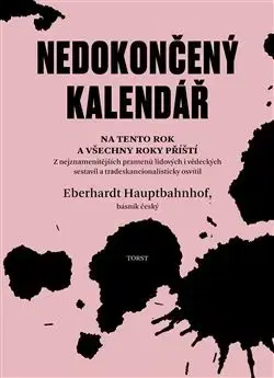 Humor a satira Nedokončený kalendář na tento rok a všechny roky příští - Eberhardt Hauptbahnhof
