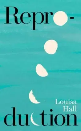 Svetová beletria Reproduction - Louisa Hall