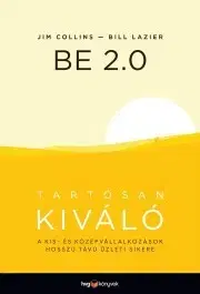 Manažment BE 2.0 - Jim Collins,Lazier Bill