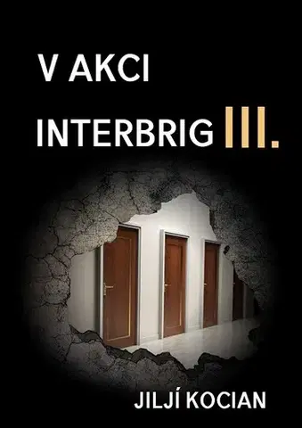 Detektívky, trilery, horory V akci Interbrig III. - Jiljí Kocian