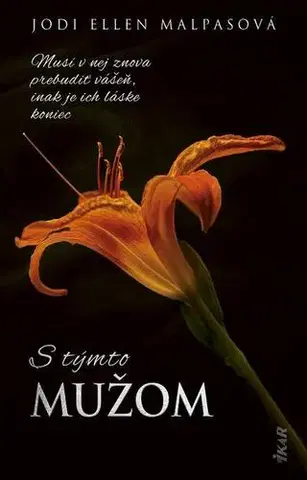 Erotická beletria S týmto mužom - Jodi Ellen Malpas