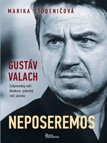 Film, hudba Gustav Valach - Neposeremos! - Marika Studeničová