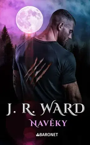 Romantická beletria Navěky - J. R. Ward,Jana Pacnerová