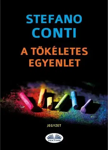 Detektívky, trilery, horory A Tökéletes Egyenlet - Conti Stefano