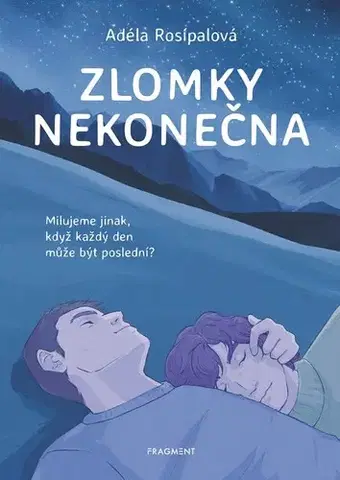 Young adults Zlomky nekonečna, 2. vydání - Adéla Rosípalová,Tereza Šrámová