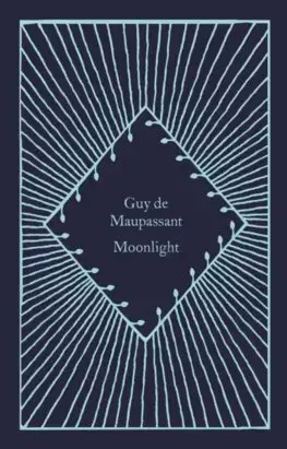 Svetová beletria Moonlight - Guy de Maupassant