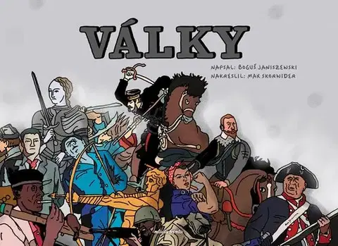 V cudzom jazyku Války - Boguś Janiszewski,Max Skorwider,Anna Plasová