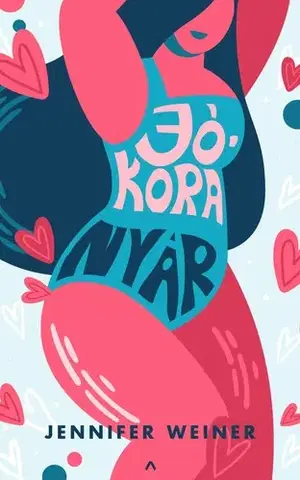 Romantická beletria Jókora nyár - Jennifer Weiner,Zsuzsa N. Kiss