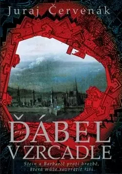 Detektívky, trilery, horory Ďábel v zrcadle - Juraj Červenák