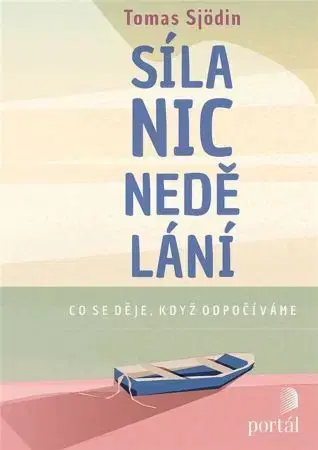 Náboženstvo - ostatné Síla nicnedělání - Tomas Sjödin