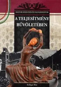 História - ostatné A teljesítmény bűvöletében - Rita Szilágyi
