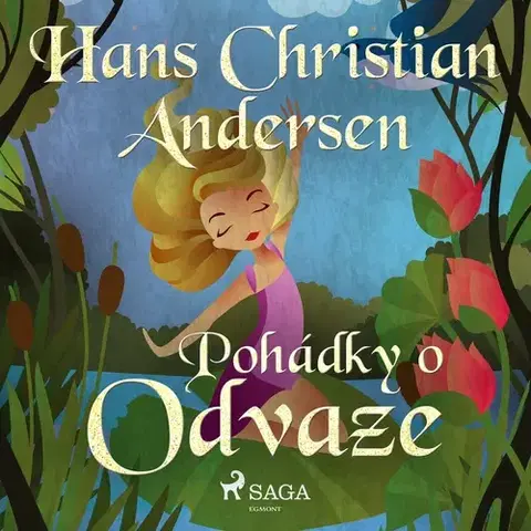Pre deti a mládež Saga Egmont Pohádky o odvaze