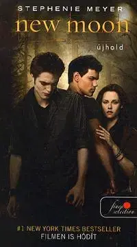 Beletria - ostatné New Moon-Újhold - Stephenie Meyer