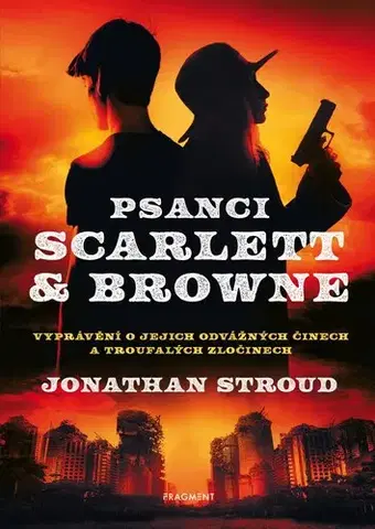Young adults Psanci Scarlett & Browne - Jonathan Stroud,Václav Soukup