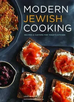 Národná kuchyňa Modern Jewish Cooking: Recipes & Customs for Todays Kitchen - Koenig Leah