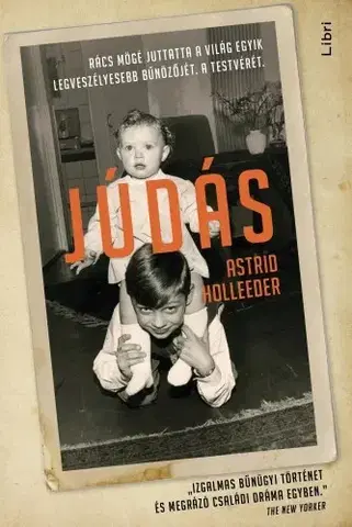 Beletria - ostatné Júdás - Astrid Holleeder