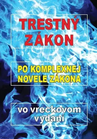 Zákony, zbierky zákonov Trestný zákon po komplexnej novele vo vreckovom vydaní
