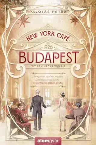 Romantická beletria New York Cafe Budapest - Petra Palotás