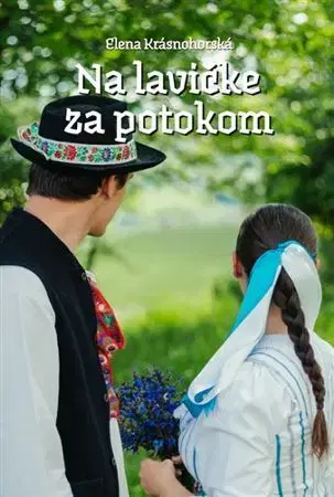 Slovenská beletria Na lavičke za potokom - Elena Krásnohorská