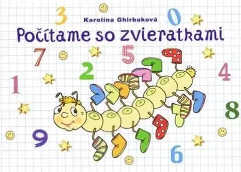 Príprava do školy, pracovné zošity Počítame so zvieratkami - Karolína Ghirbaková
