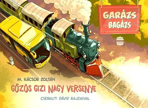 Rozprávky Gőzös Gizi nagy versenye - Zoltán M. Kácsor