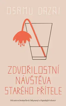 Beletria - ostatné Zdvořilostní návštěva starého přítele - Osamu Dazai,Zdenka Švarcová