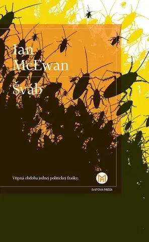 Svetová beletria Šváb - Ian McEwan