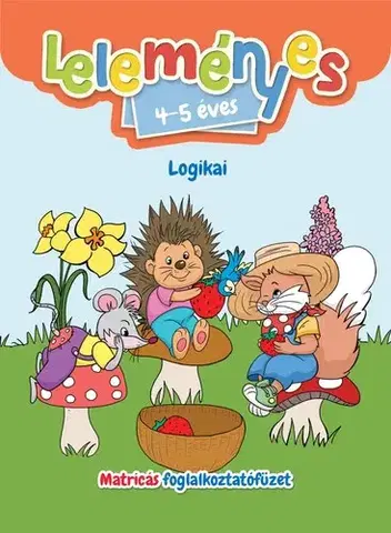 Pre deti a mládež - ostatné Leleményes 4-5 éves - Logikai feladatok / Matricás foglalkoztatófüzet