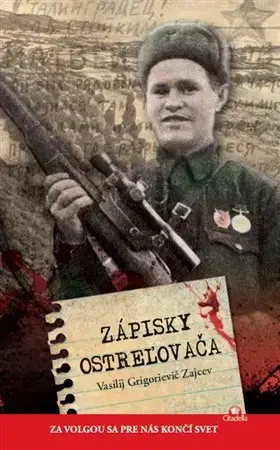 História Zápisky ostreľovača - Vasilij G. Zajcev