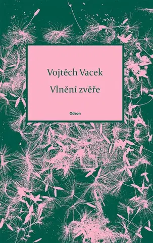 Poézia Vlnění zvěře - Vojtěch Vacek