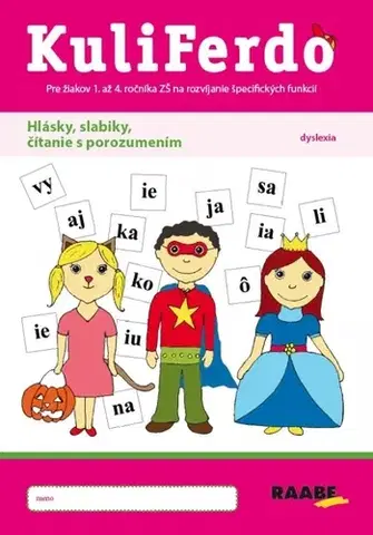 Slovenský jazyk Kuliferdo – hlásky, slabiky, čítanie s porozumením, dyslexia PZ - Kolektív autorov