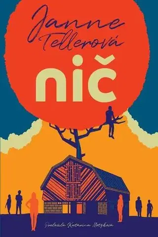 Romantická beletria Nič - Janne Teller