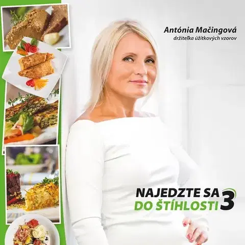 Zdravie, životný štýl AntoniaLifestyle28, s.r.o. Najedzte sa do štíhlosti 3